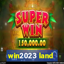 win2023 land